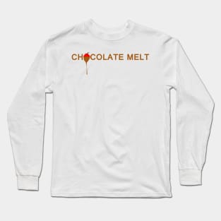 Melted chocolate Long Sleeve T-Shirt